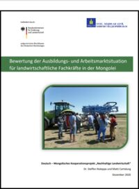 Bewertung der Ausbildungs- und Arbeitsmarktsituation für landwirtschaftliche Fachkräfte in der Mongolei